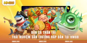 Bắn Cá Thần Tài