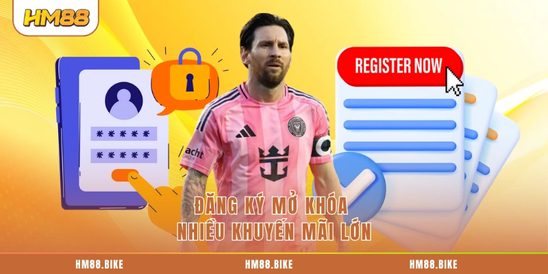 Đăng Ký HM88 Đăng ký mở khóa nhiều khuyến mãi lớn